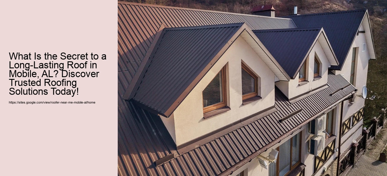 What Is the Secret to a Long-Lasting Roof in Mobile, AL? Discover Trusted Roofing Solutions Today!